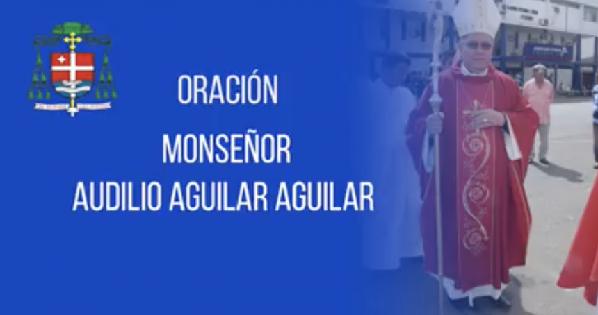 Monseñor Audilio: Agradeces a todas las personas que durante la pandemia han apoyado a la Diócesis de Santiago