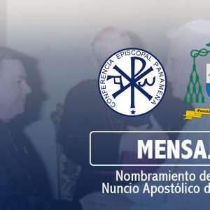 Mensaje del arzobispo de Panamá ante nombramiento del nuevo Nuncio Apostólico