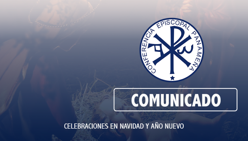 COMUNICADO – Celebraciones en Navidad y Año Nuevo